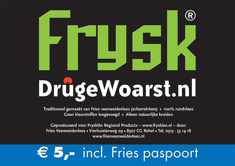 De organisatie voor promotie van Friese streekproducten, Frysklân in Wolvega, een dochter van Friesland Holland, is de eerste gebruiker van de nieuwe Friese spelling voor droge worst, binnenkort “drûge woarst” in plaats van “droege woarst”. Frysklân bevordert de ontwikkeling en verkoop van authentieke en nieuwe Friese producten en ontwikkelt toeristische routes langs producenten van levensmiddelen en non-food.